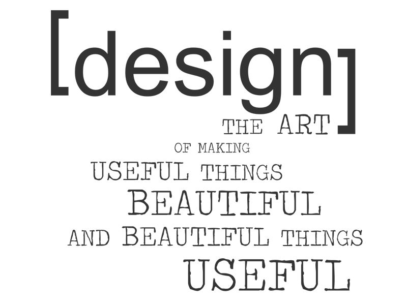 le design est l'art de rendre beau l'utile et utile le beau